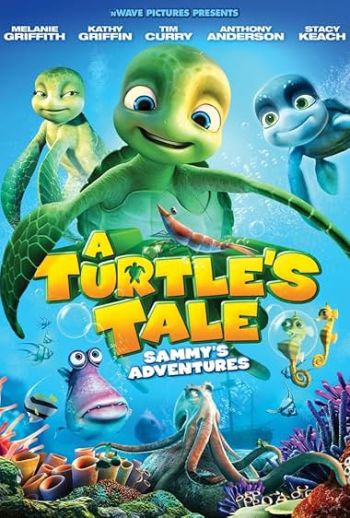 A Turtle's Tale: Sammy's Adventures